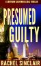 [Southern California Legal Thrillers 01] • Presumed Guilty